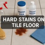 How to Get Rid of Hard Stains on a Tile Floor?