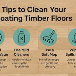 Tips to Clean Your Floating Timber Floors